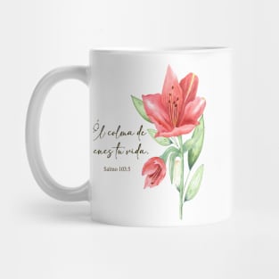 El colma de bienes tu vida, spanish bible verse Mug